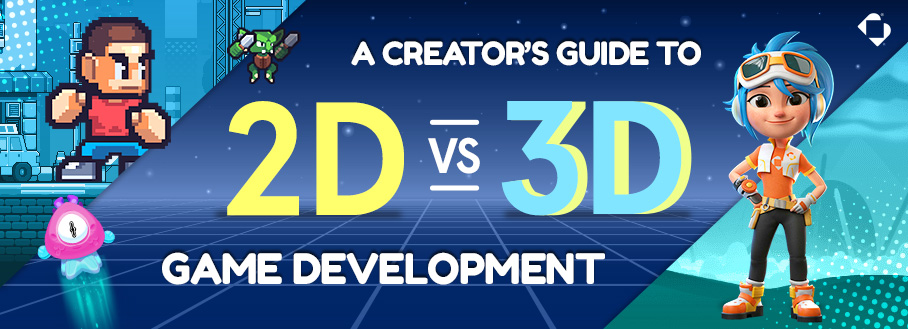 2D VS 3D Game Development: 7 Powerful Insights That Show Why Workvix is best choice among students