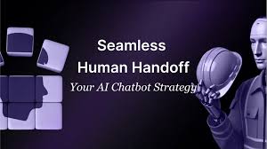 Chatbot Human Handoff Best Practices