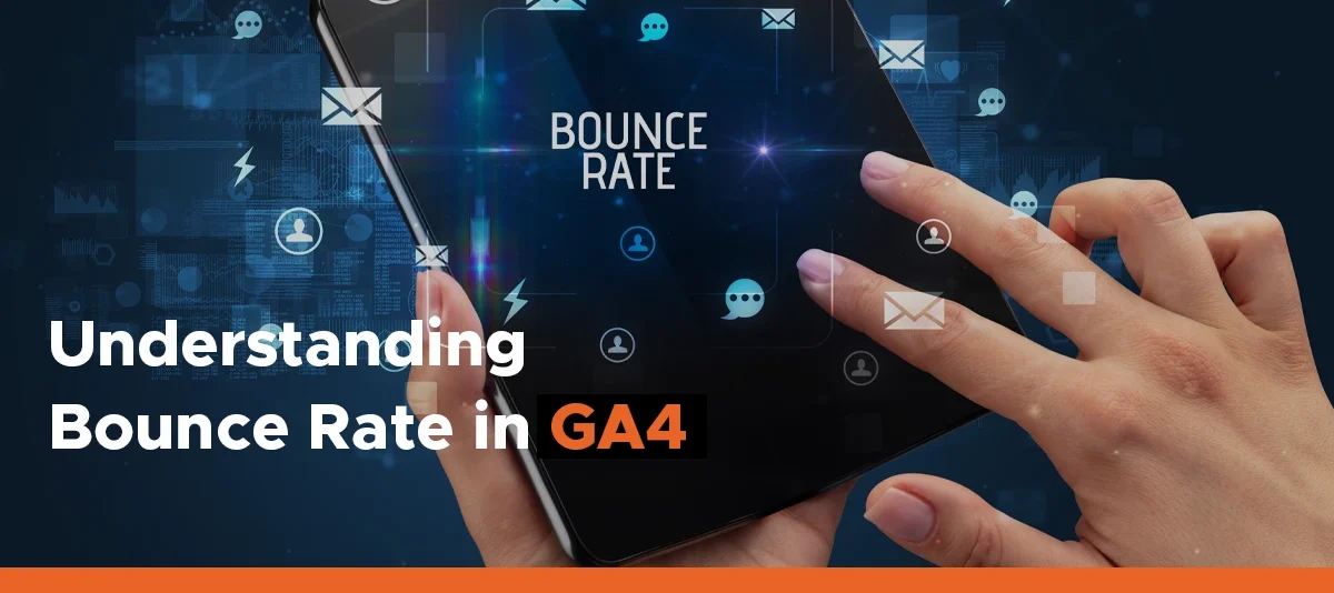 GA4 Bounce Rate