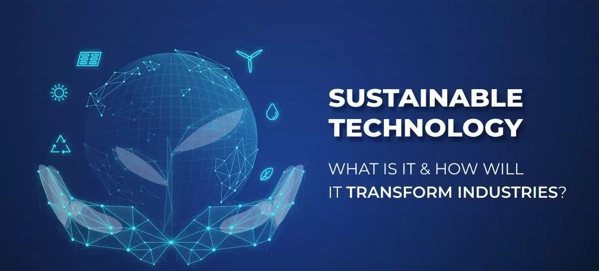 Sustainable Technology Solution