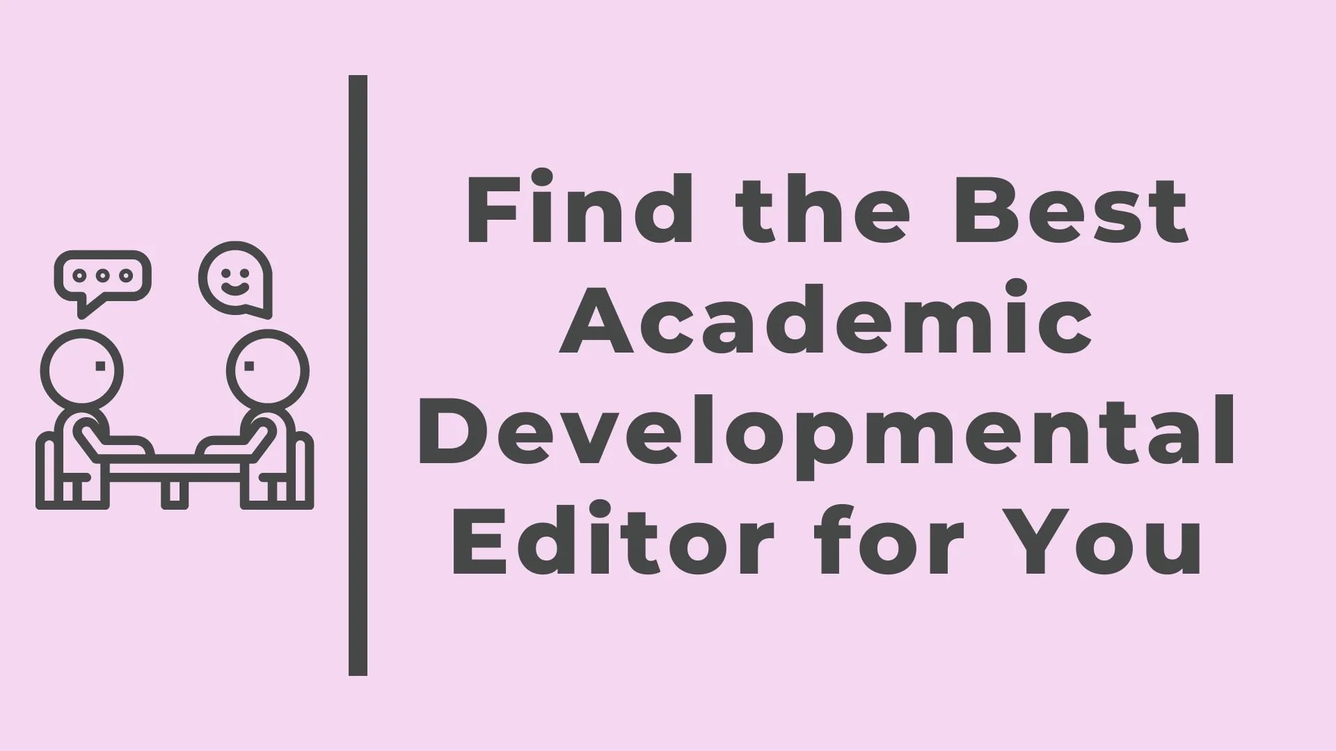 Academic Developmental Editing Services