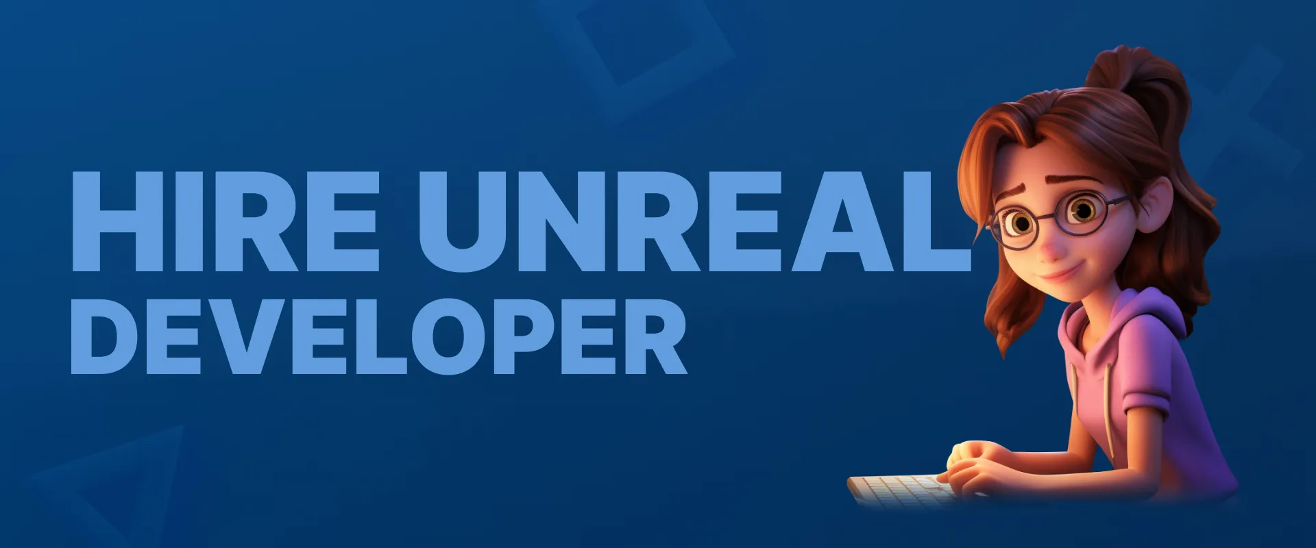 Hire Unreal Engine Developer