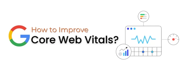 How to Improve Core Web Vitals